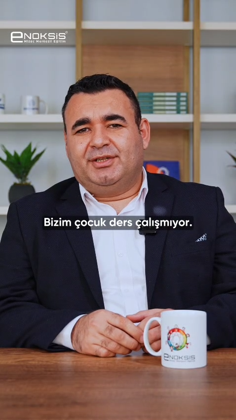 Bizim çocuk ders çalışmıyor...